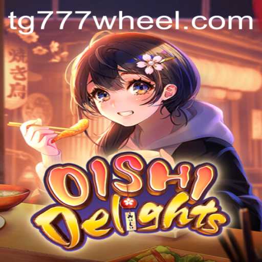 Discover the Enchanting World of OishiDelights with tg777
